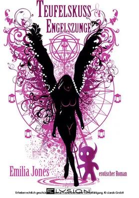 Jones |  Teufelskuss und Engelszunge | eBook | Sack Fachmedien