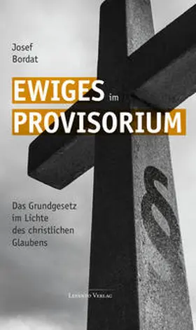 Bordat |  Ewiges im Provisorium | Buch |  Sack Fachmedien