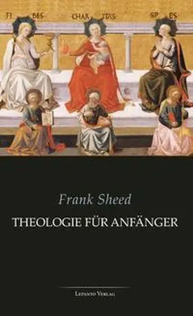 Sheed |  Theologie für Anfänger | Buch |  Sack Fachmedien