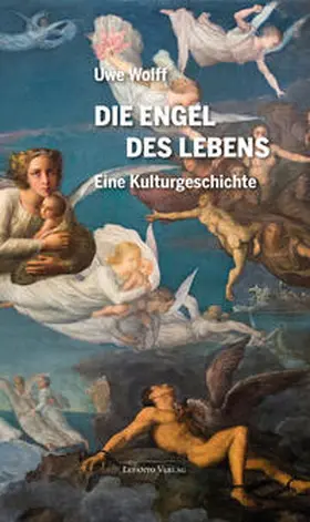 Wolff |  Die Engel des Lebens | Buch |  Sack Fachmedien