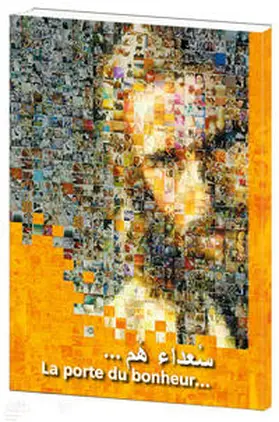 Schaadt |  Glücklich sind... / Arabisch - Französisch ( 1 : 1 ) | Buch |  Sack Fachmedien