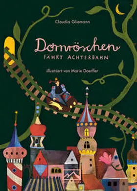 Gliemann |  Dornröschen fährt Achterbahn | Buch |  Sack Fachmedien