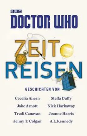 Ahern / Duffy / Arnott |  Doctor Who: Zeitreisen | Buch |  Sack Fachmedien