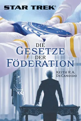 DeCandido |  Star Trek - Die Gesetze der Föderation | eBook | Sack Fachmedien