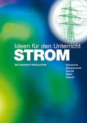 MIC GmbH Agentur & Verlag / Buchal |  STROM - Ideen für den Unterricht | Buch |  Sack Fachmedien