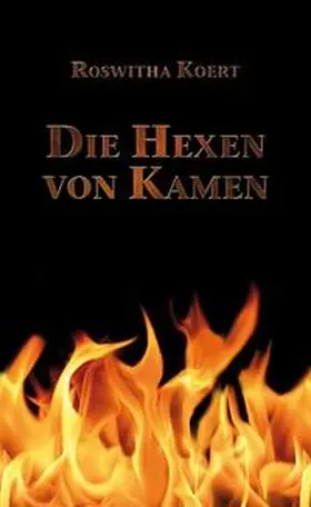 Koert |  Die Hexen von Kamen | Buch |  Sack Fachmedien