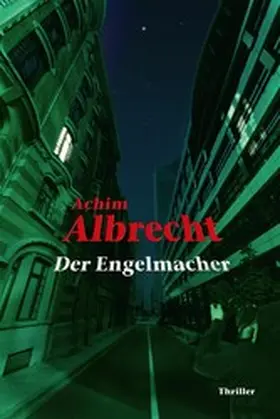 Albrecht |  Der Engelmacher | eBook | Sack Fachmedien