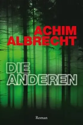 Albrecht |  DIE ANDEREN | eBook | Sack Fachmedien