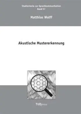 Wolff |  Akustische Mustererkennung | Buch |  Sack Fachmedien