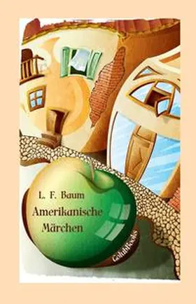 Baum |  Amerikanische Märchen | Buch |  Sack Fachmedien