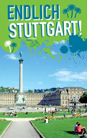 Gottmann / Herrmann / Kröner |  Endlich Stuttgart! | eBook | Sack Fachmedien