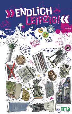 Brelie / Ehms / Ehrich |  Endlich Leipzig! | eBook | Sack Fachmedien