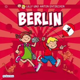 Schröder |  Lilly & Anton entdecken Berlin | eBook | Sack Fachmedien