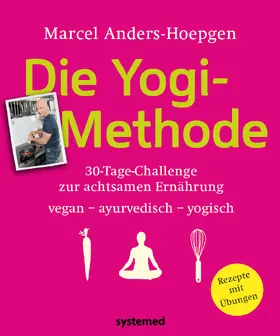 Anders-Hoepgen |  Die Yogi-Methode | Buch |  Sack Fachmedien