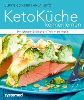 Gonder / Leitz |  Ketoküche kennenlernen | Buch |  Sack Fachmedien
