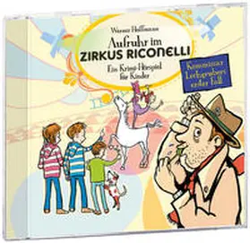 Hoffmann | Aufruhr im Zirkus Riconelli | Sonstiges | 978-3-942781-33-6 | sack.de