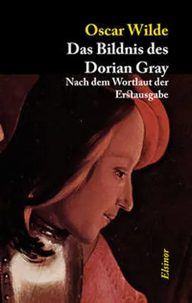 Wilde |  Das Bildnis des Dorian Gray | Buch |  Sack Fachmedien