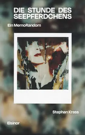 Krass |  Die Stunde des Seepferdchens | Buch |  Sack Fachmedien