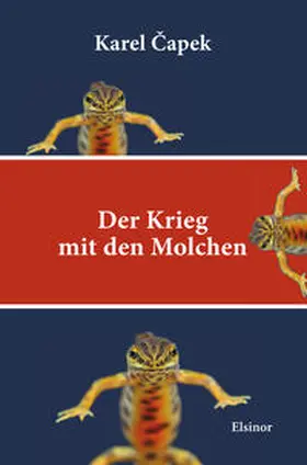 Capek / Capek |  Der Krieg mit den Molchen | Buch |  Sack Fachmedien