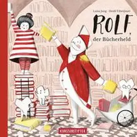 Viherjuuri / Jung |  Rolf, der Bücherheld | Buch |  Sack Fachmedien