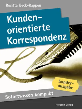 Beck-Rappen |  Sofortwissen kompakt: Kundenorientierte Korrespondenz | eBook | Sack Fachmedien