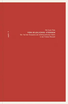 Luan Tran |  Vor-Bildliches Sterben | Buch |  Sack Fachmedien