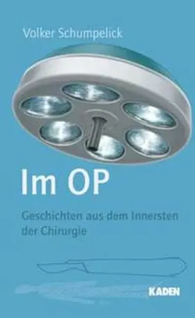 Schumpelick |  Im OP | Buch |  Sack Fachmedien