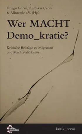 Gürsel / Çetin / Allmende e.V. |  Wer Macht Demo_kratie? | Buch |  Sack Fachmedien
