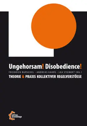 Burschel / Kahrs / Steinert |  Ungehorsam! Disobedience! | Buch |  Sack Fachmedien