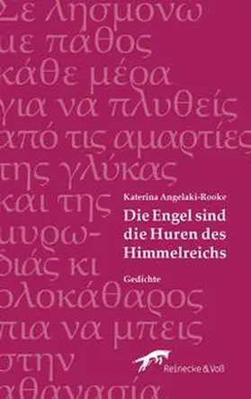 Angelaki-Rooke |  Die Engel sind die Huren des Himmelreichs | Buch |  Sack Fachmedien