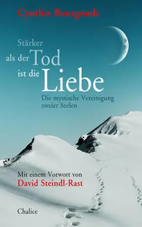 Bourgeault |  Stärker als der Tod ist die Liebe | Buch |  Sack Fachmedien