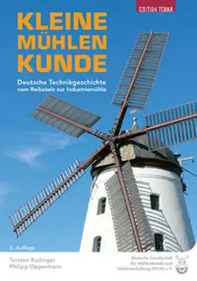 Oppermann / Rüdinger |  Kleine Mühlenkunde | Buch |  Sack Fachmedien