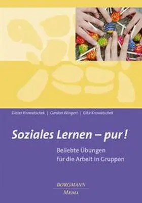 Krowatschek / Wingert |  Soziales Lernen - pur! | Buch |  Sack Fachmedien