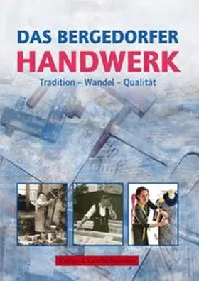  Das Bergedorfer Handwerk | Buch |  Sack Fachmedien