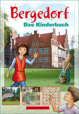 Büchler / Römmer / Neiser |  Bergedorf. Das Kinderbuch | Buch |  Sack Fachmedien
