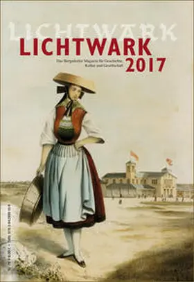 Dahms / Einicke / Friebe |  Lichtwark 2017 | Buch |  Sack Fachmedien