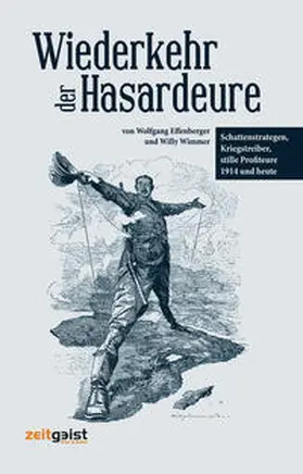 Effenberger / Wimmer |  Wiederkehr der Hasardeure | Buch |  Sack Fachmedien