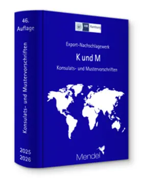 Handelskammer Hamburg |  "K und M" - Konsulats- und Mustervorschriften | Buch |  Sack Fachmedien