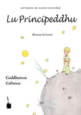 Saint-Exupéry / Saint Exupéry |  Lu Principeddhu (Der kleine Prinz - Sardisch) | Buch |  Sack Fachmedien