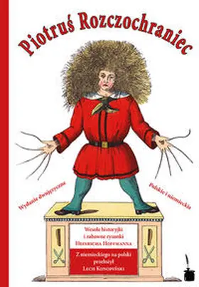 Hoffmann |  Piotrus Rozczochraniec. Wesole historyjki i zabawne rysunki | Buch |  Sack Fachmedien