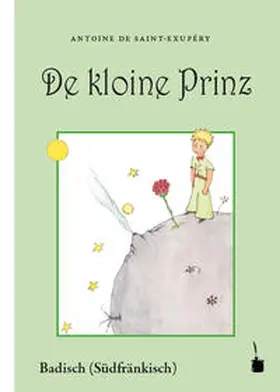 Saint Exupéry |  Der Kleine Prinz. De kloine Prinz | Buch |  Sack Fachmedien