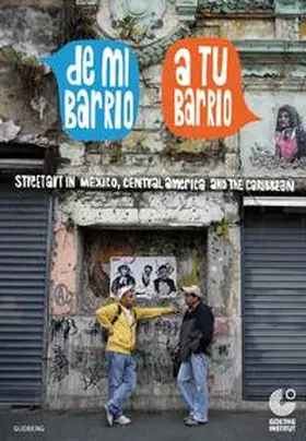 Goethe-Institut Mexiko |  De mi barrio a tu barrio | Buch |  Sack Fachmedien