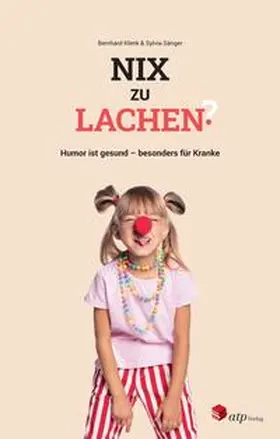 Sänger / Klenk |  Nix zu lachen? | Buch |  Sack Fachmedien