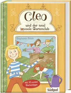 Polák |  Cleo und der total  (un)coole Gartenclub | Buch |  Sack Fachmedien