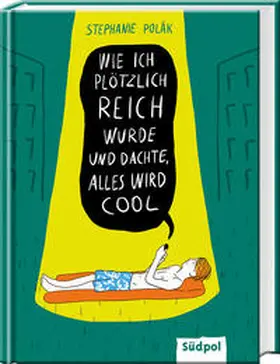 Polák |  Wie ich plötzlich reich wurde und dachte, alles wird cool | Buch |  Sack Fachmedien
