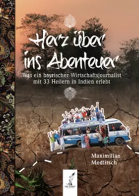 Medlitsch / San Esprit Verlag - San Esprit GmbH & Co. KG / Müller |  Herz über ins Abenteuer | eBook | Sack Fachmedien