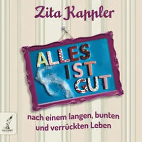 San Esprit Verlag - San Esprit GmbH & Co. KG / Kappler / Dr. von Schelling |  ALLES IST GUT | Sonstiges |  Sack Fachmedien