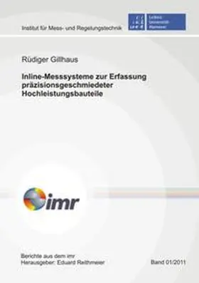 Gillhaus |  Inline-Messsysteme zur Erfassung präzisionsgeschmiedeter Hochleistungsbauteile | Buch |  Sack Fachmedien