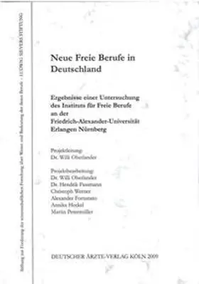 Oberlander / Faßmann |  Neue Freie Berufe in Deutschland | Buch |  Sack Fachmedien