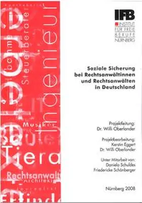 Eggert / Oberlander |  Soziale Sicherung bei Rechtsanwältinnen und Rechtsanwälten in Deutschland | Buch |  Sack Fachmedien